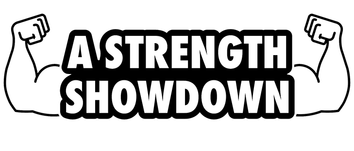 A Strengtn Showdown
